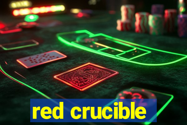 red crucible